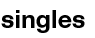 Singles